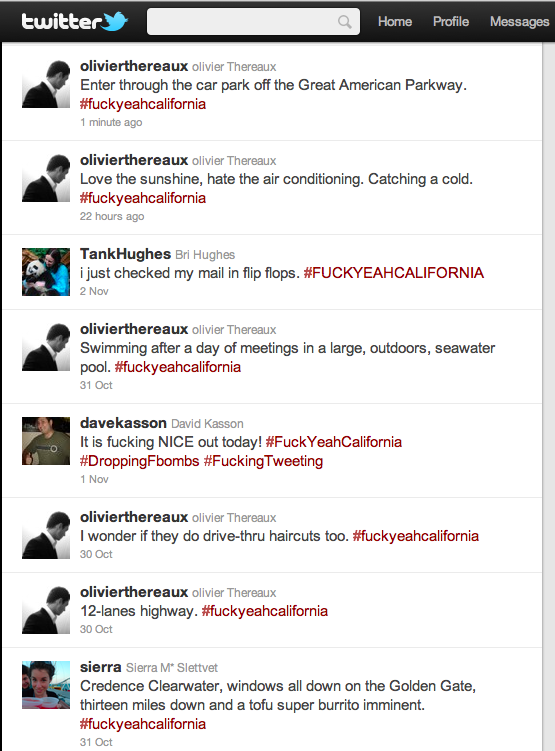 Twitter timeline of the #fuckyeahcalifornia tag